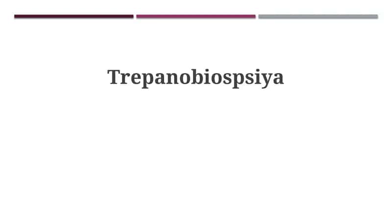 Trepanobiospsiya 1