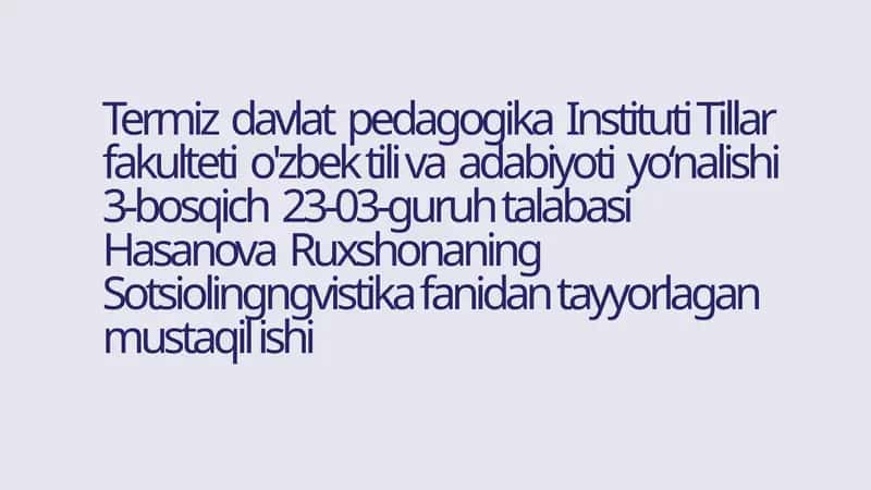 Sotsiolingvistika fanidan tayyorlagan mustaqil ish 1