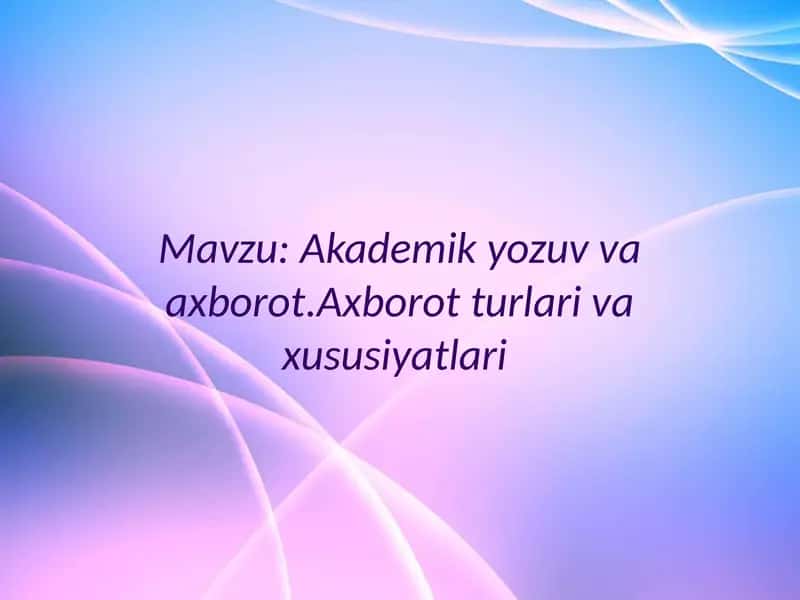 Akademik yozuv va axborot 1