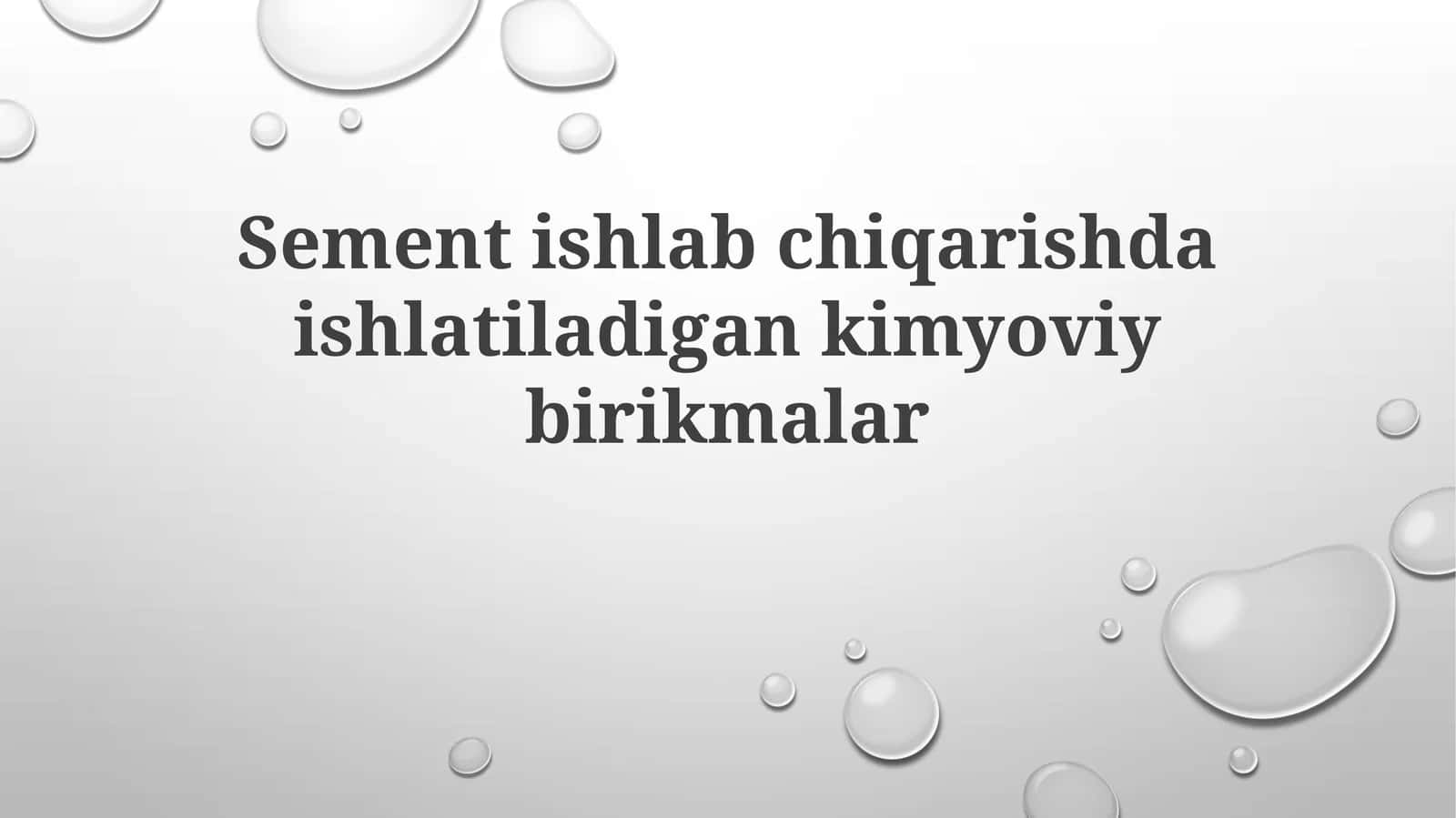 Sementishlabchiqarishdaishlatiladigankimyoviybirikmalar 1