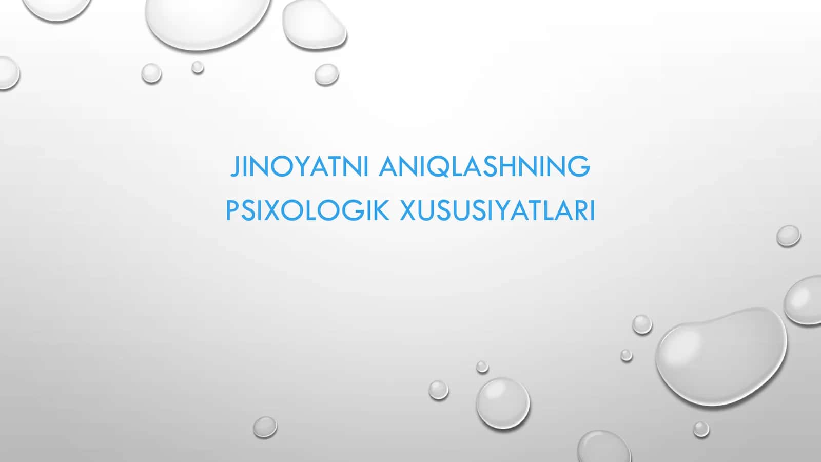 Jinoyatni aniqlashning psixologik xususiyatlari 1
