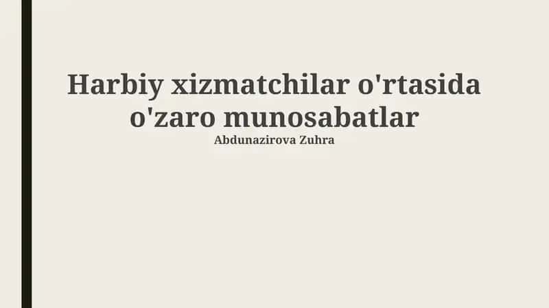 Harbiy xizmatchilar o'rtasida o'zaro munosabatlar 1