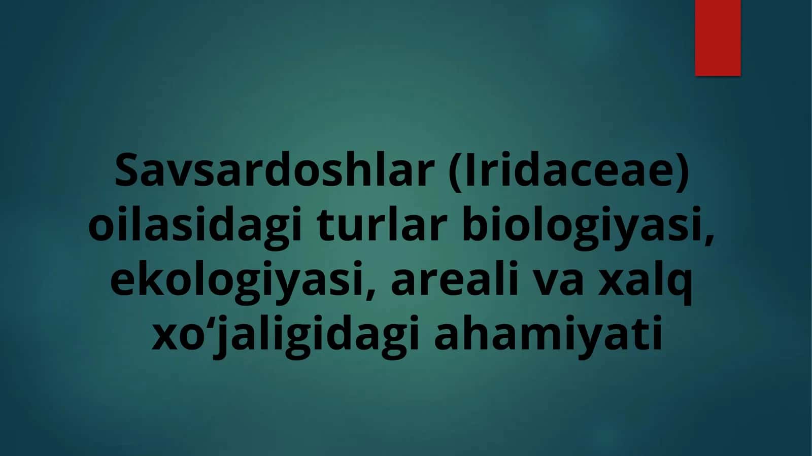 Savsardoshlar(Iridaceae) 1