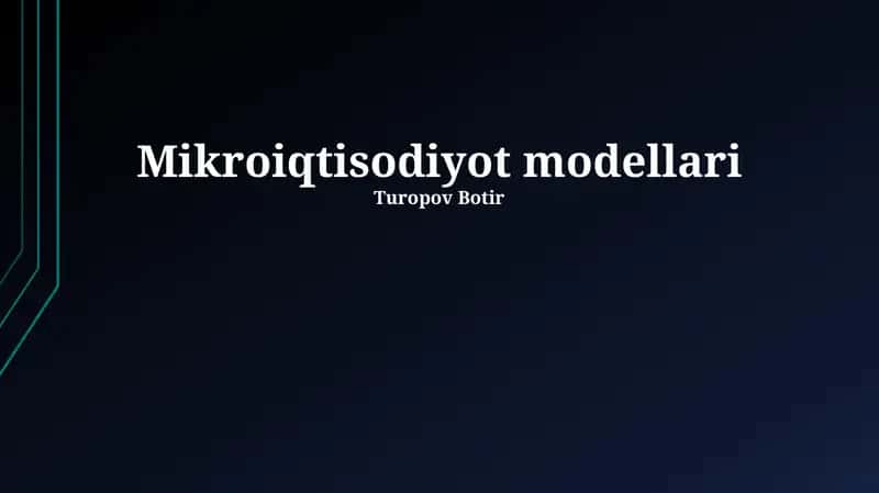 Mikroiqtisodiyot modellari 1