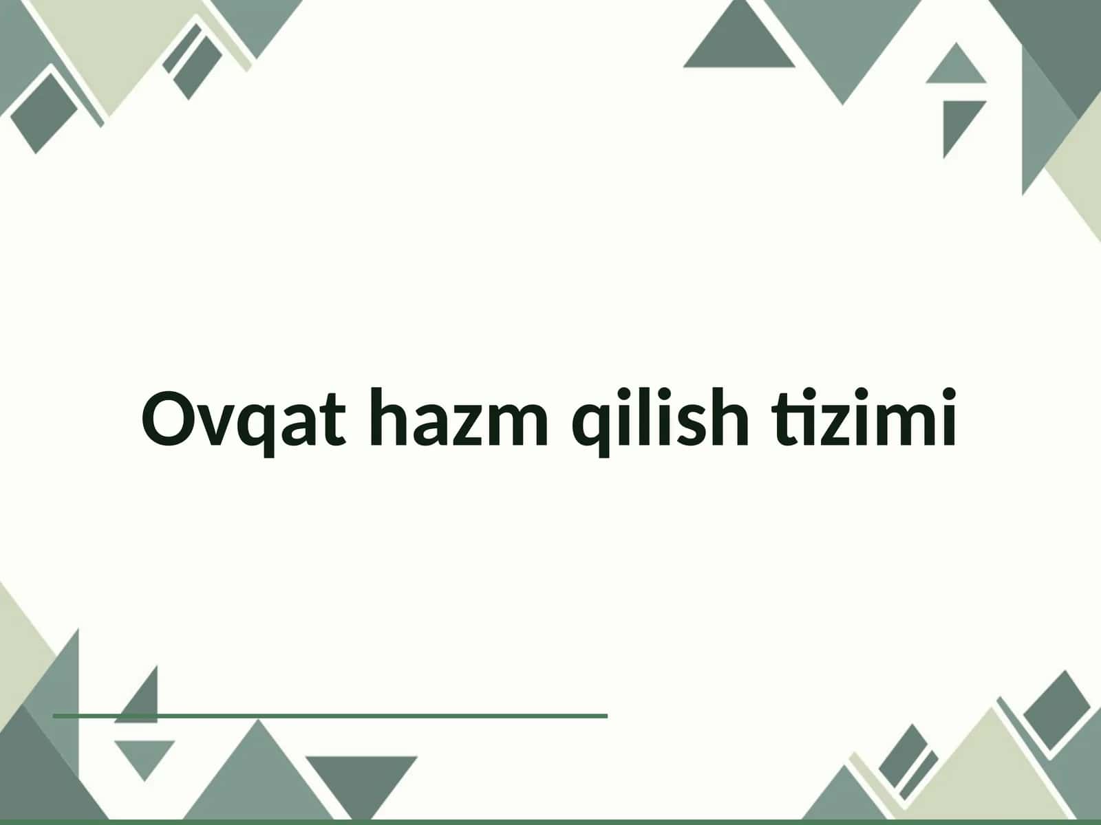 Ovqat hazm qilish tizimi 1