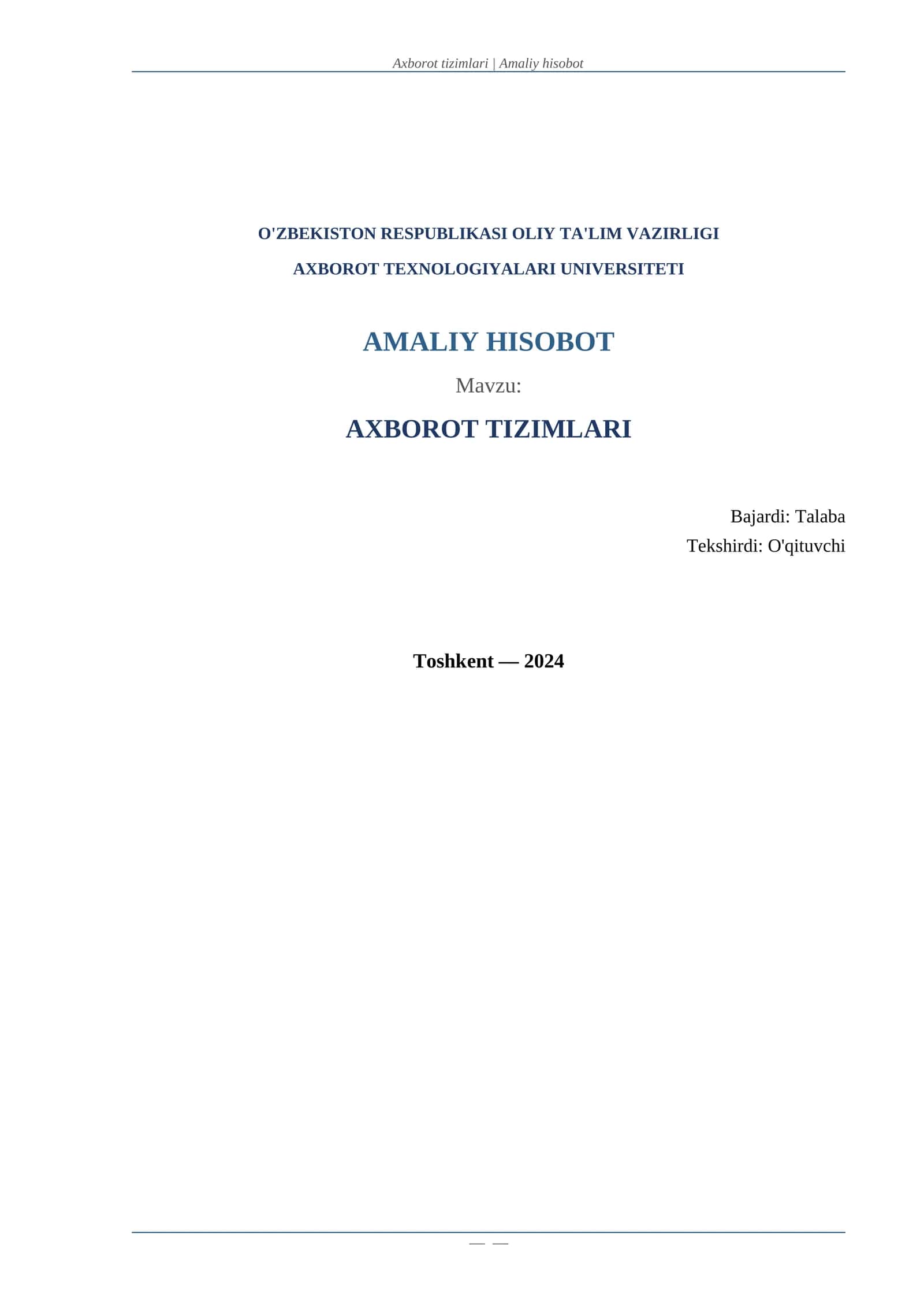 AXBOROT TIZIMLARIdan amaliyot hisoboti 1