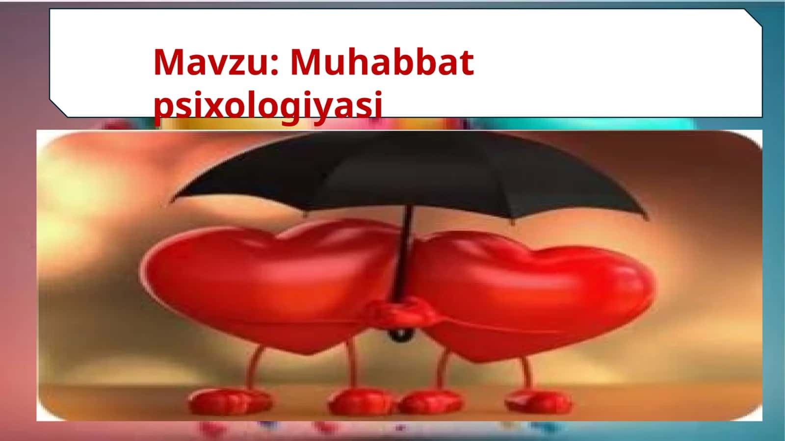 Muhabbat psixologiyasi 1