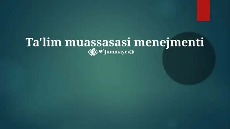Ta'lim muassasasi menejmenti 1