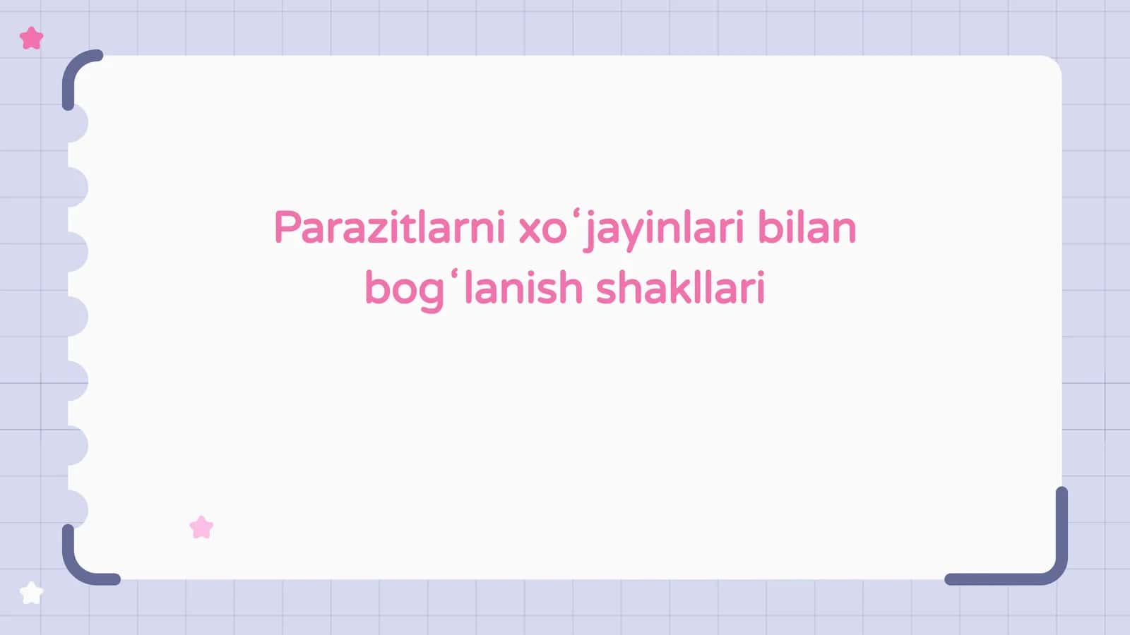 Parazitlarni xoʻjayinlari bilan bogʻlanish shakllari 1