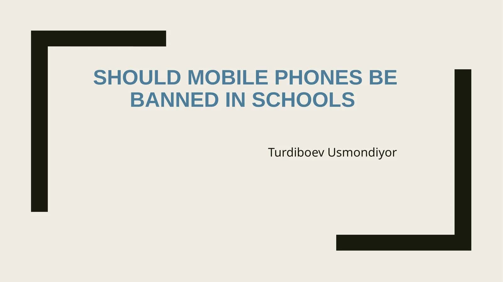 Should mobile phones be banned in schools 1