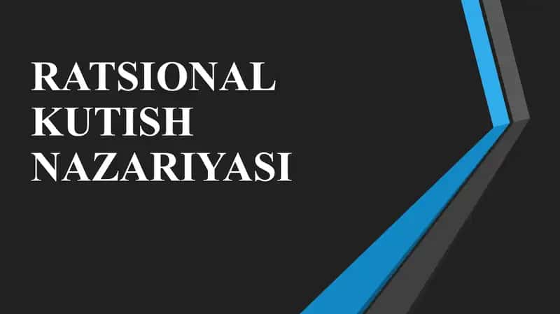 RATSIONAL KUTISH NAZARIYASI 1