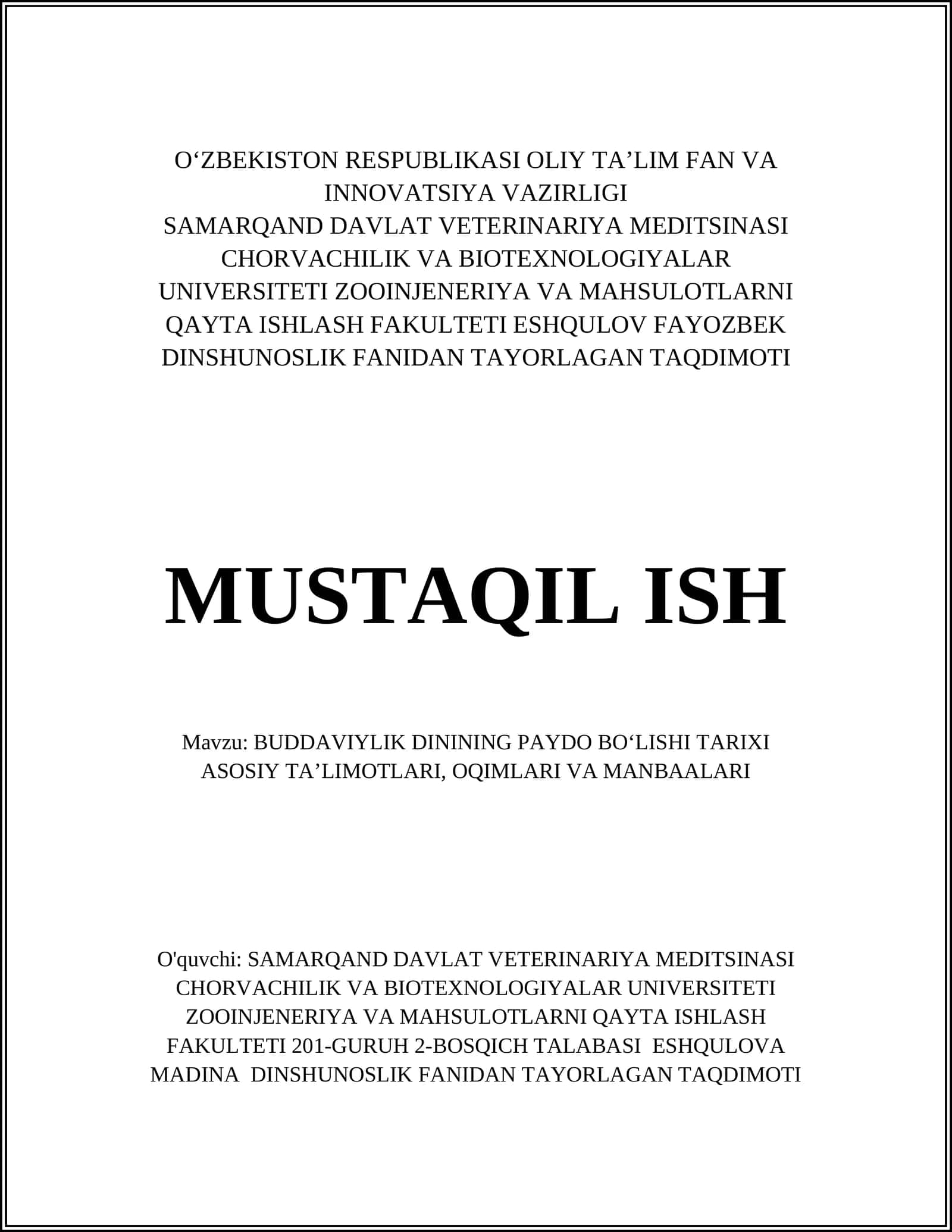 BUDDAViYLIK DININING PAYDO BOʻLISHI TARIXI ASOSIY TAʼLIMOTLARI, OQIMLARI VA MANBAALARI 1
