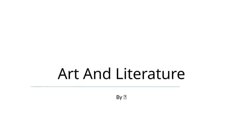 The Interplay of Art and Literature 1
