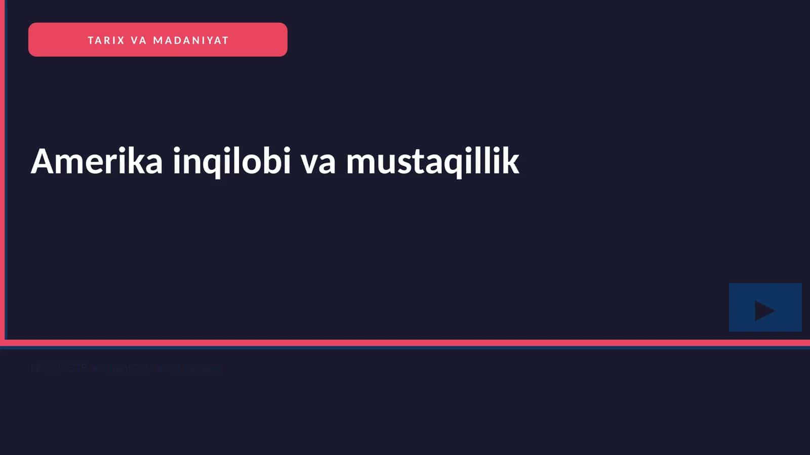 Amerika inqilobi va mustaqillik 1