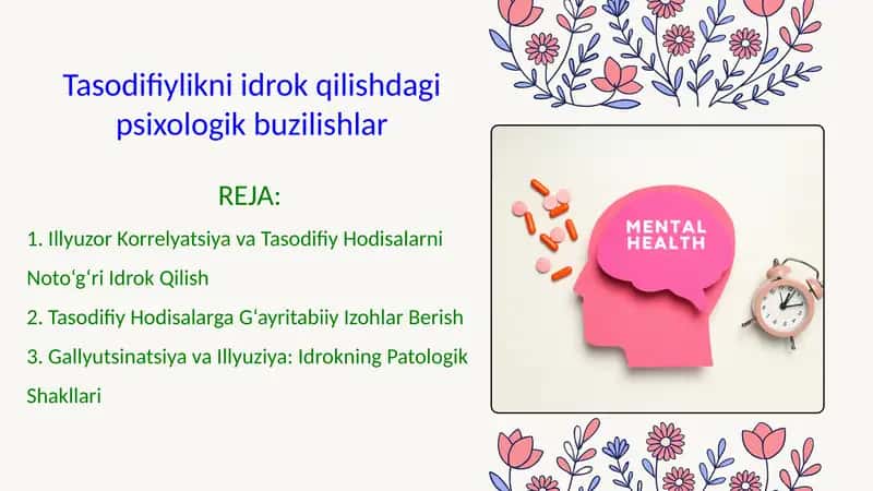Tasodifiylikni idrok qilishdagi psixologik buzilishlar 1