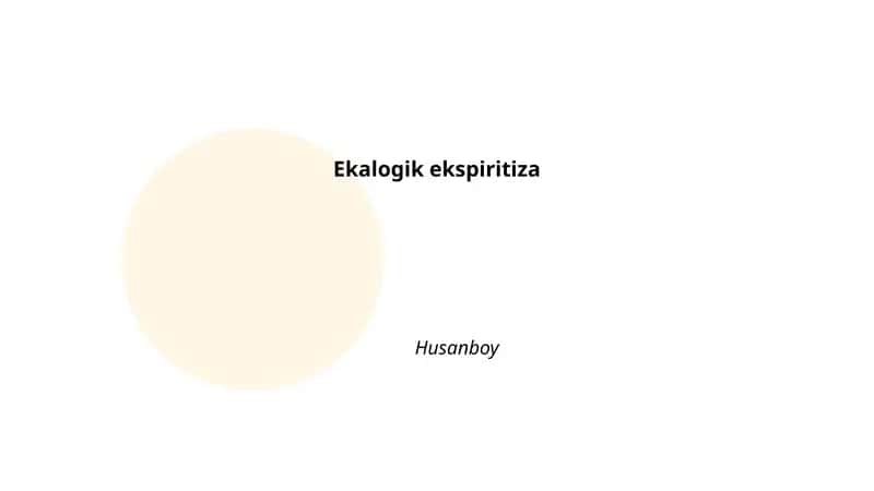 Ekalogik ekspiritiza 1