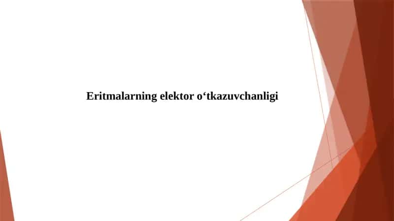 Eritmalarning elektir o‘tkazuvchanligi 1