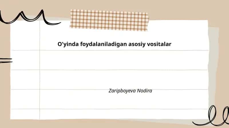 O'yinda foydalaniladigan asosiy vositalar 1