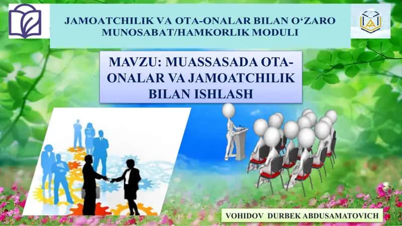 **Jamoatchilik va Ota-onalar bilan Ishlash** 1