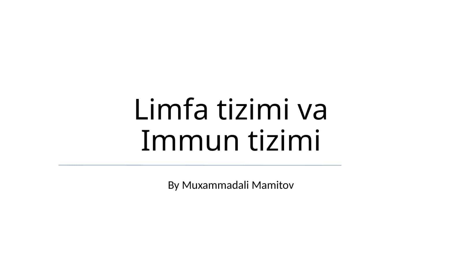 Limfa tizimi va Immun tizimi 1