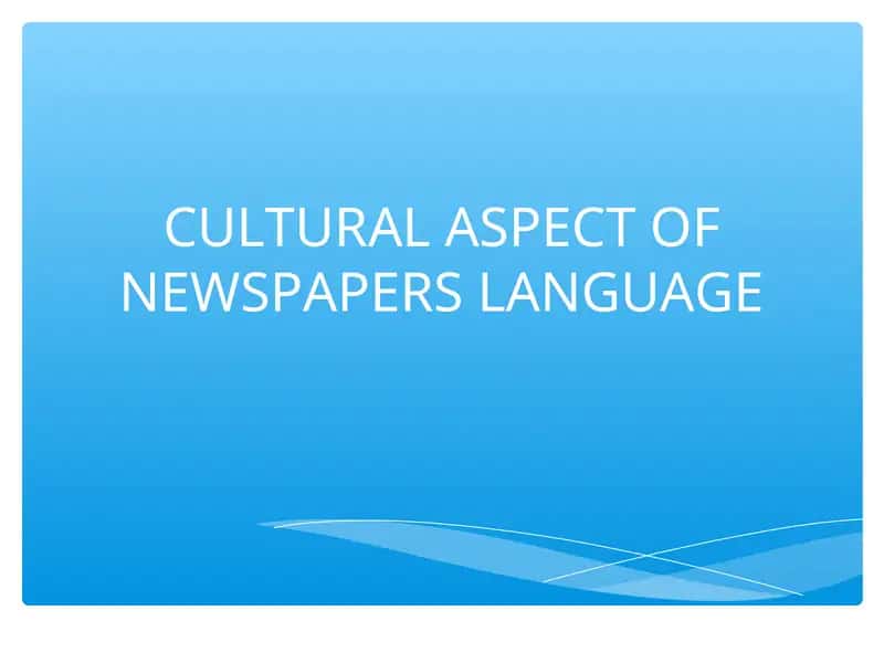 Cultural Aspect of Newspapers Language 1