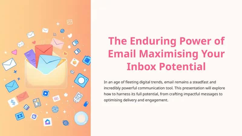 The Enduring Power of Email Maximising Your Inbox Potential 1