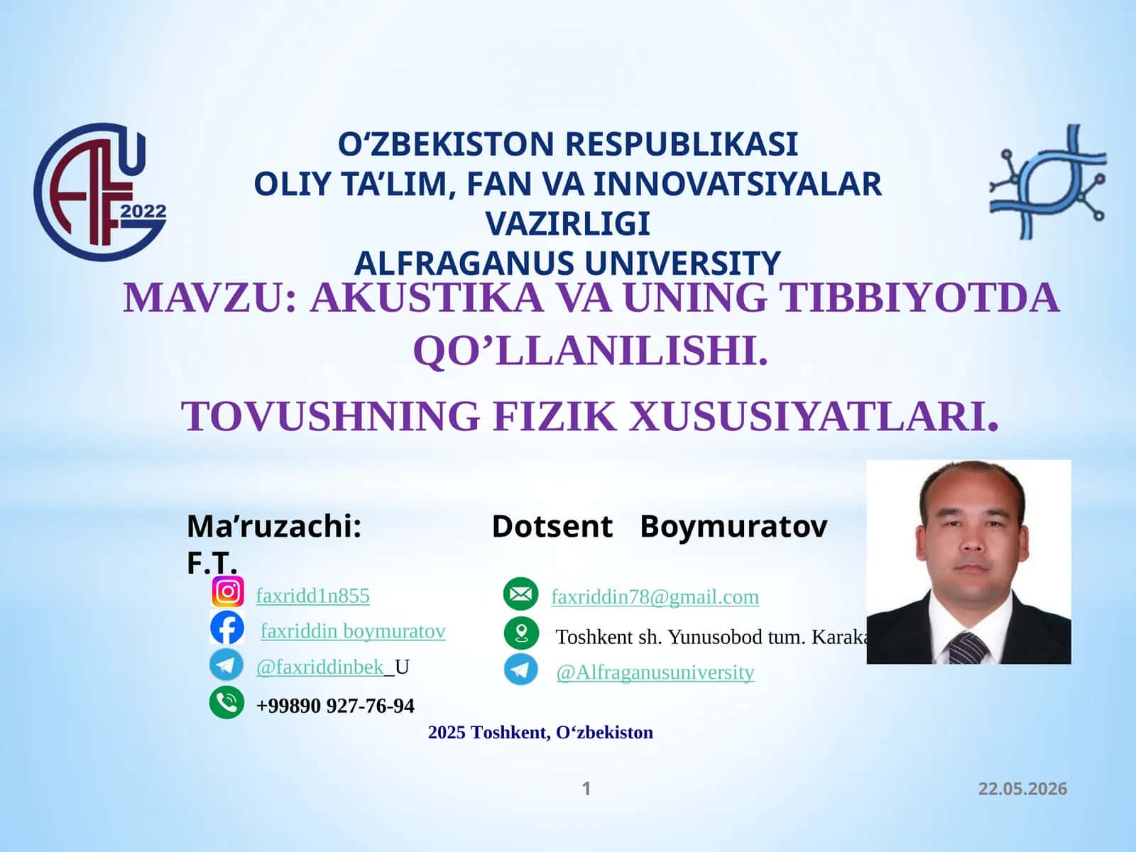 AKUSTIKAVA UNING TIBBIYOTDA QO’LLANILISHI 1