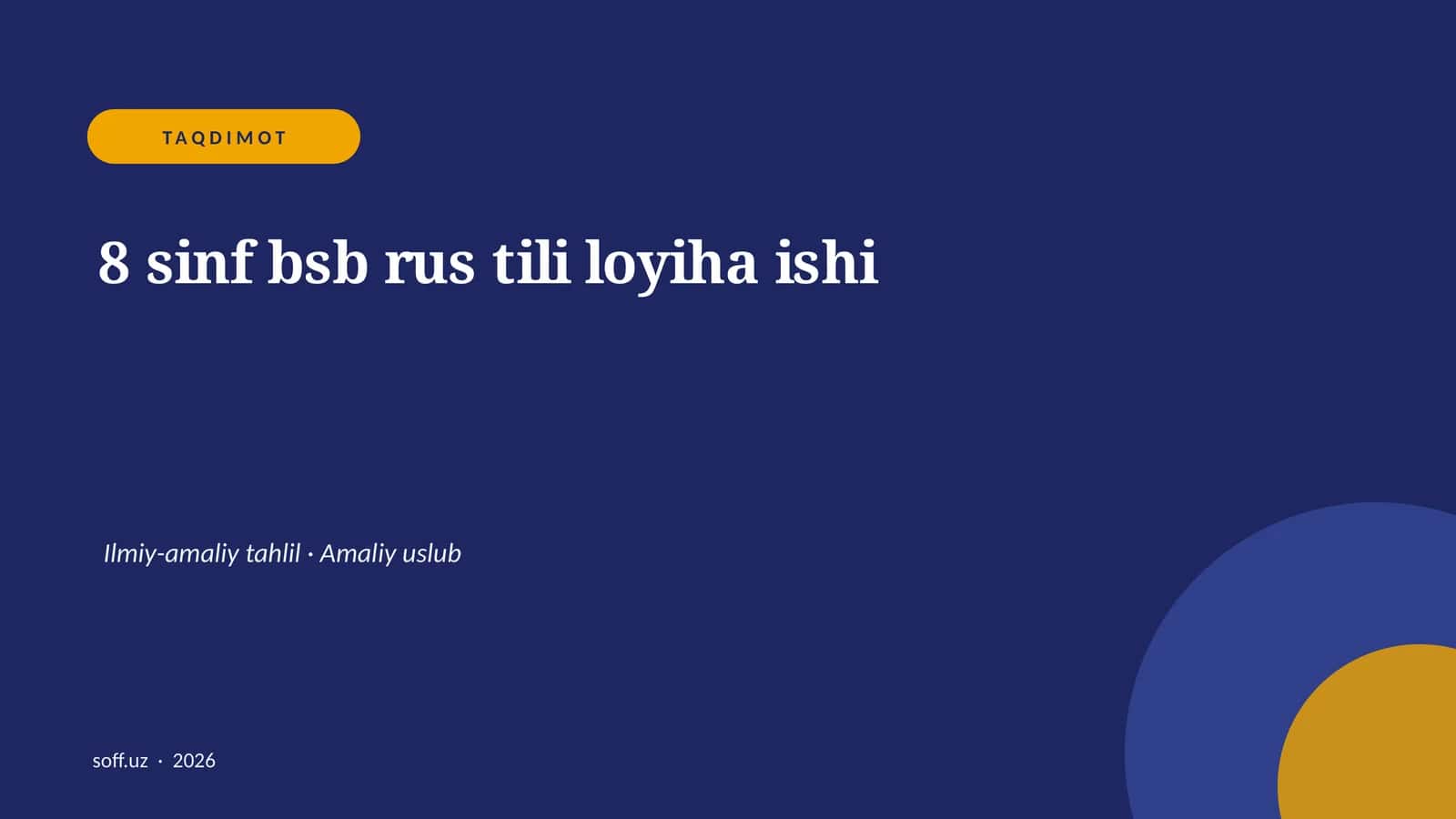 8 sinf bsb rus tili loyiha ishi 1