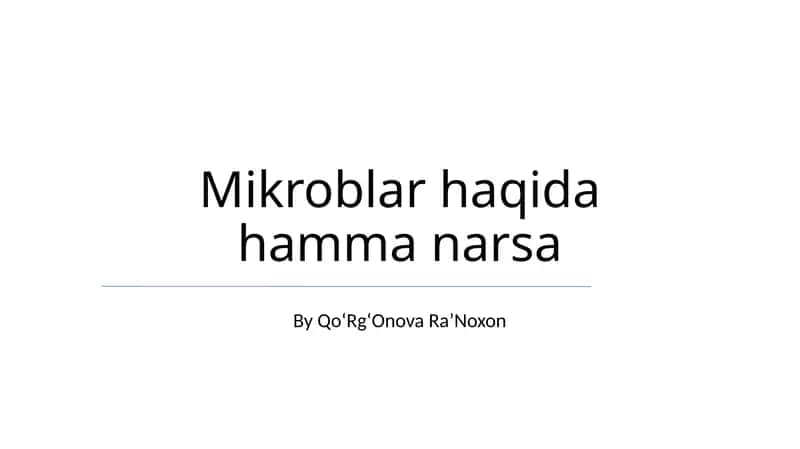 Mikroblar haqida hamma narsa 1