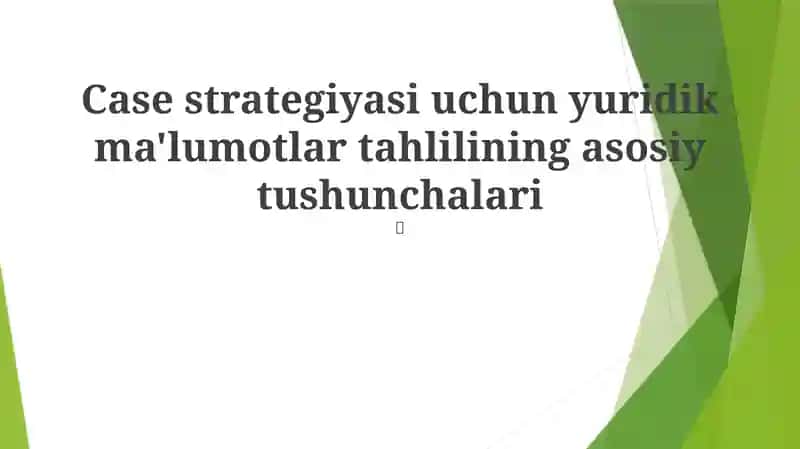 Case strategiyasi uchun yuridik ma'lumotlar tahlili