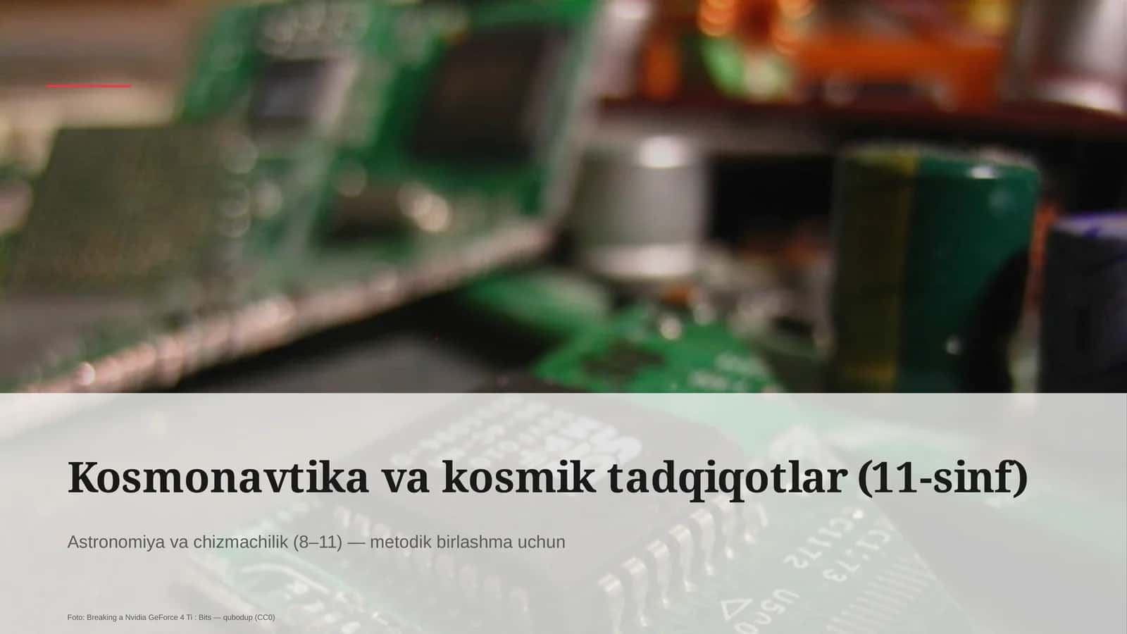 Kosmonavtika va kosmik tadqiqotlar (11-sinf) 1