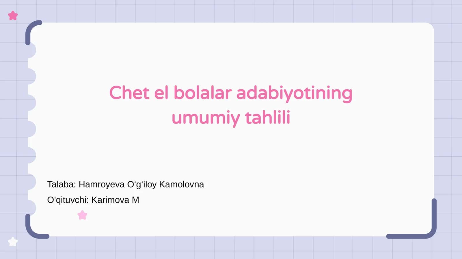 Chet el bolalar adabiyotining umumiy tahlili 1