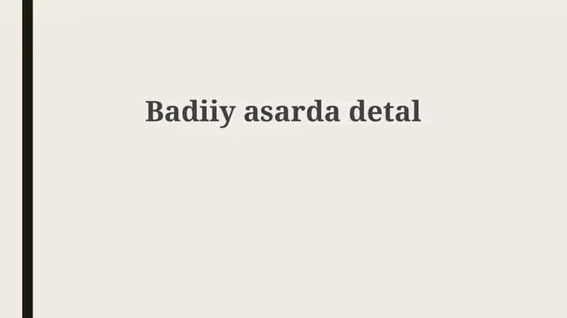 Asarda Tafsilotning O'rni 1