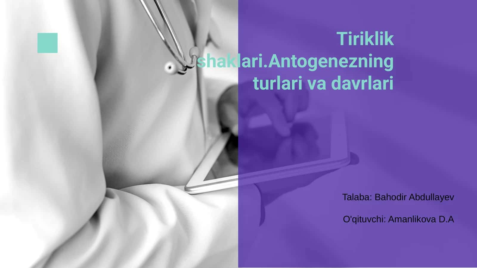 Tiriklik shaklari.Antogenezning turlari va davrlari 1