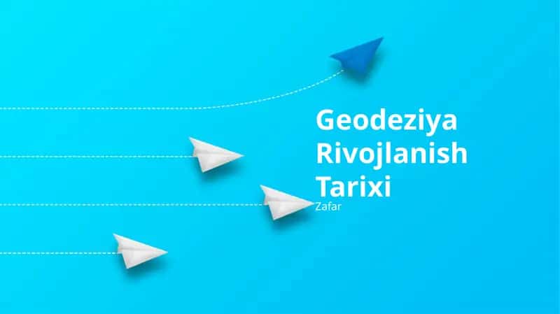 Geodeziya Rivojlanish Tarixi 1