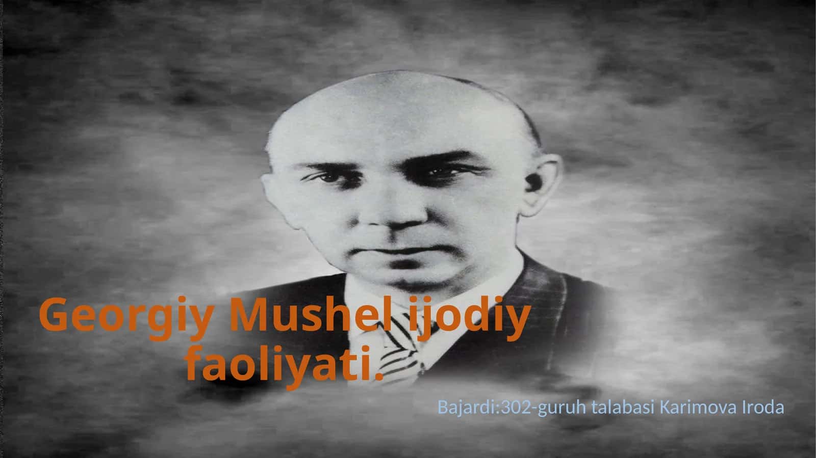 Georgiy Mushel ijodiy faoliyati 1