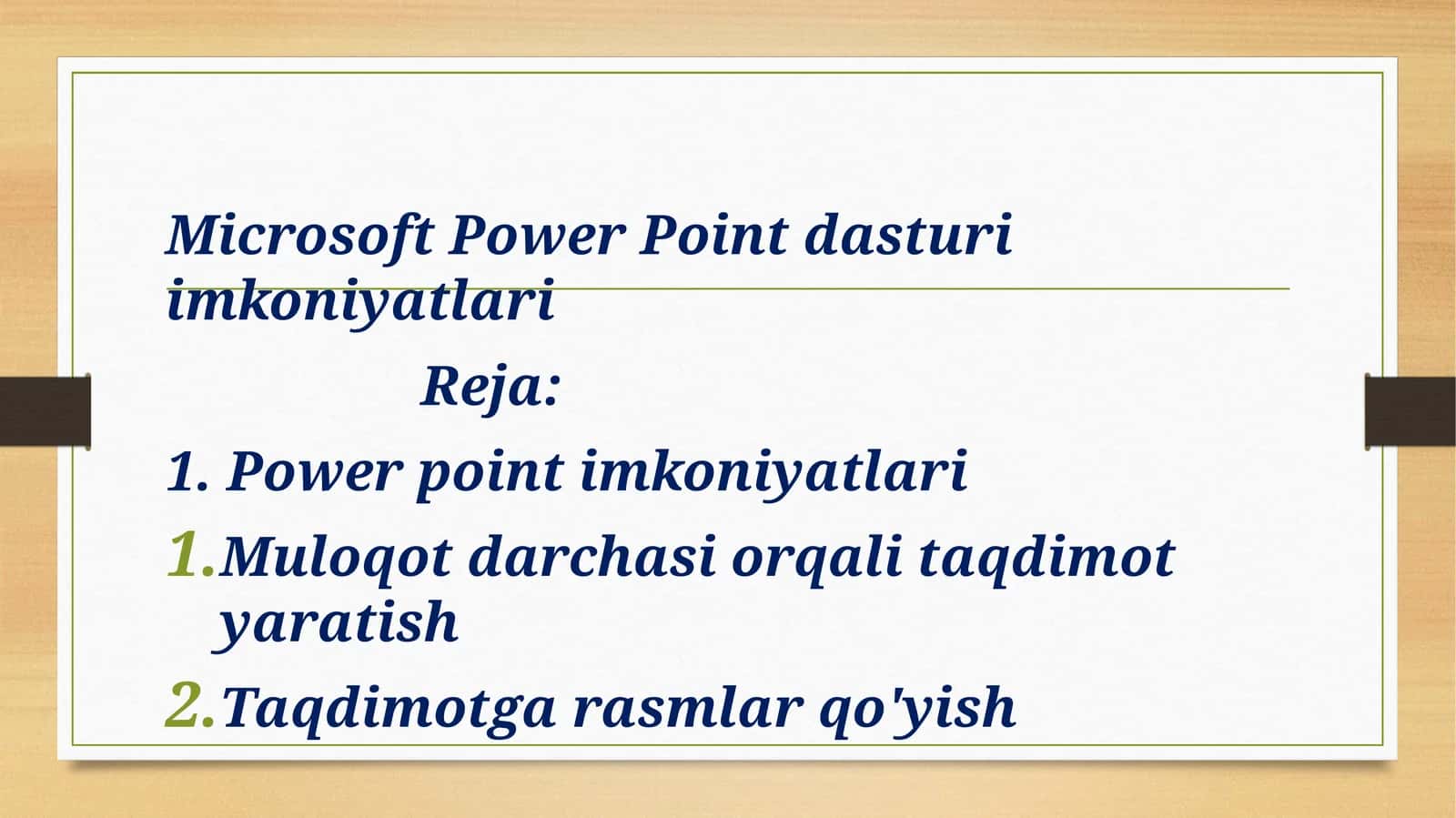 Microsoft PowerPoint dasturi imkoniyatlari 1