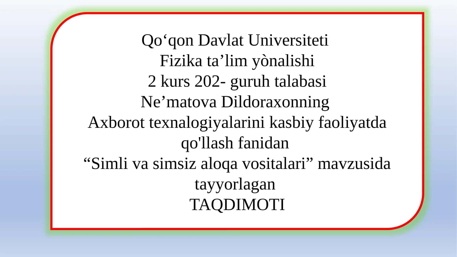 Simli va Simsiz Aloqa Vositalari 1