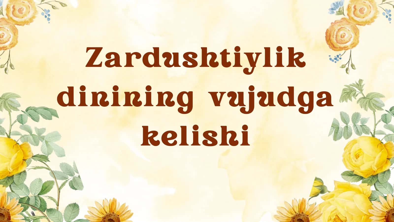 Zardushtiylik dinining vujudga kelishi 1