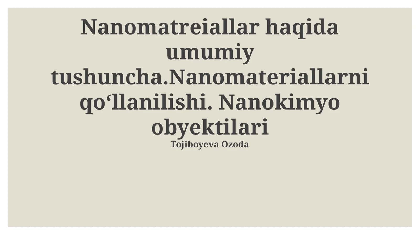Nanomateriallarga umumiy tushuncha 1