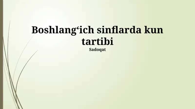 Boshlangʻich sinflarda kun tartibi 1