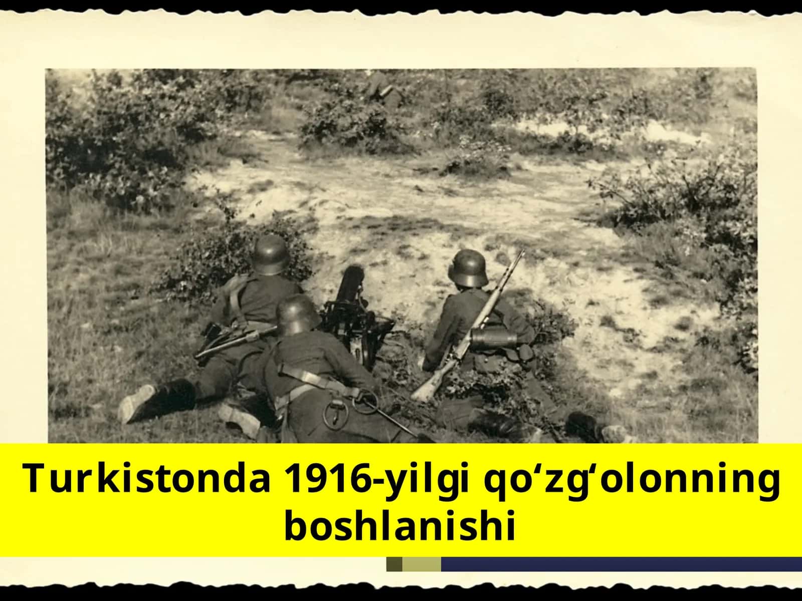 Turkistonda 1916-yilgi qo‘zg‘olonningboshlanishi 1