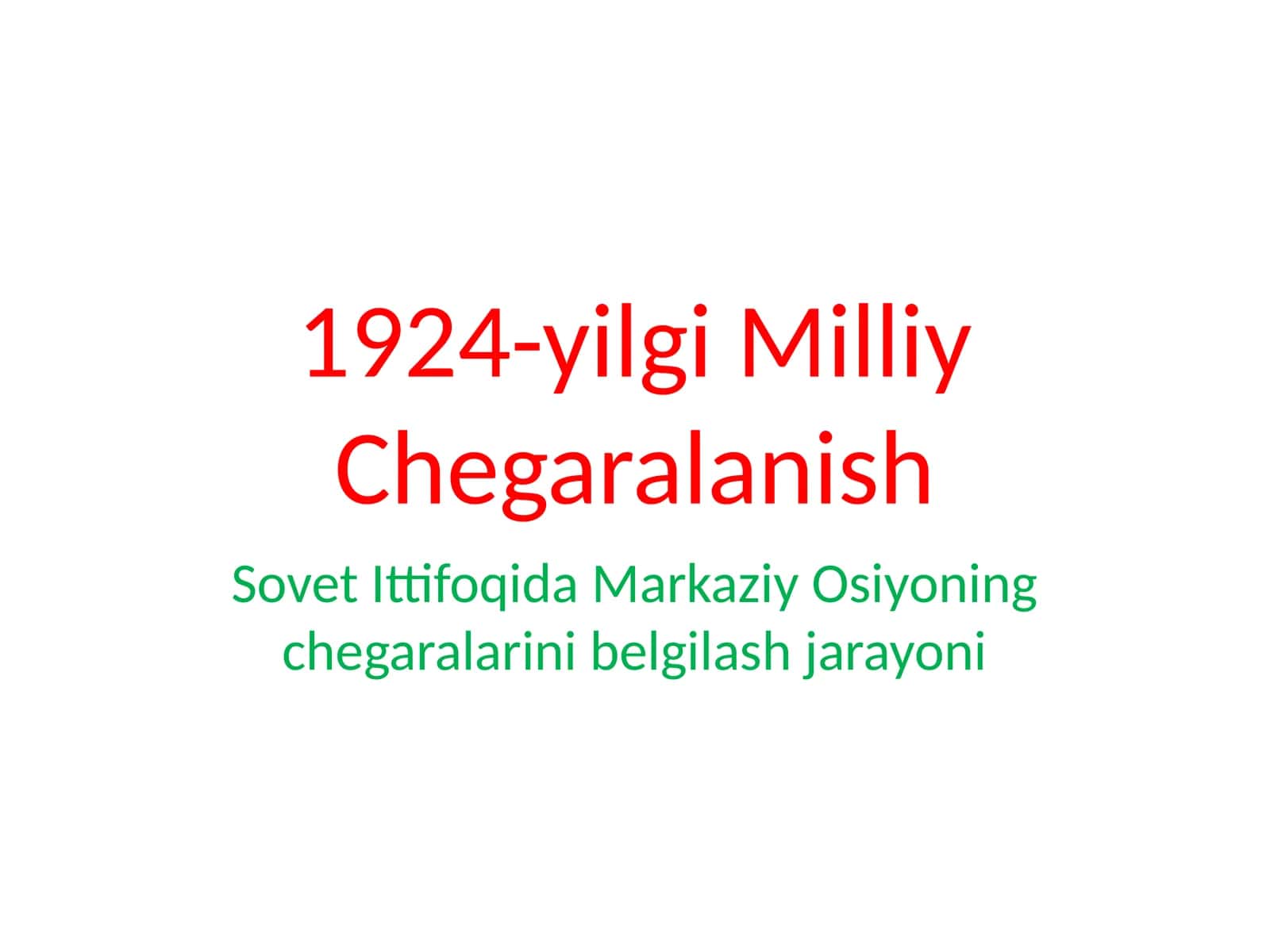 1924-yilgi Milliy Chegaralanish 1