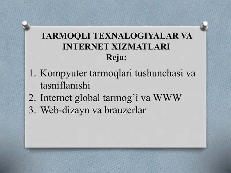 TARMOQLI TEXNALOGIYALAR VA INTERNET XIZMATLARI 1