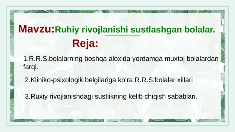 Ruhiy rivojlanishi sustlashgan bolalar 1