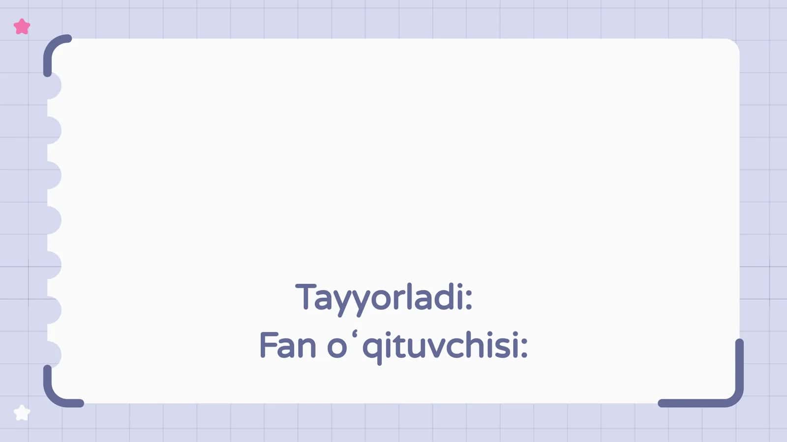 Tayyorladi:Fanoʻqituvchisi 1