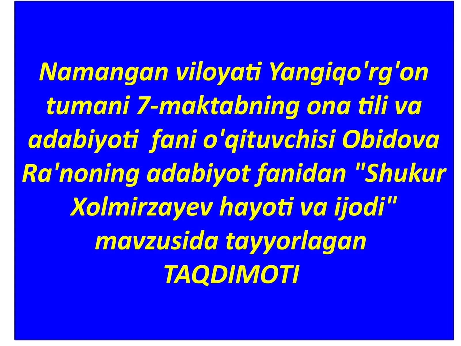 Shukur Xolmirzayev hayotiva ijodi 1