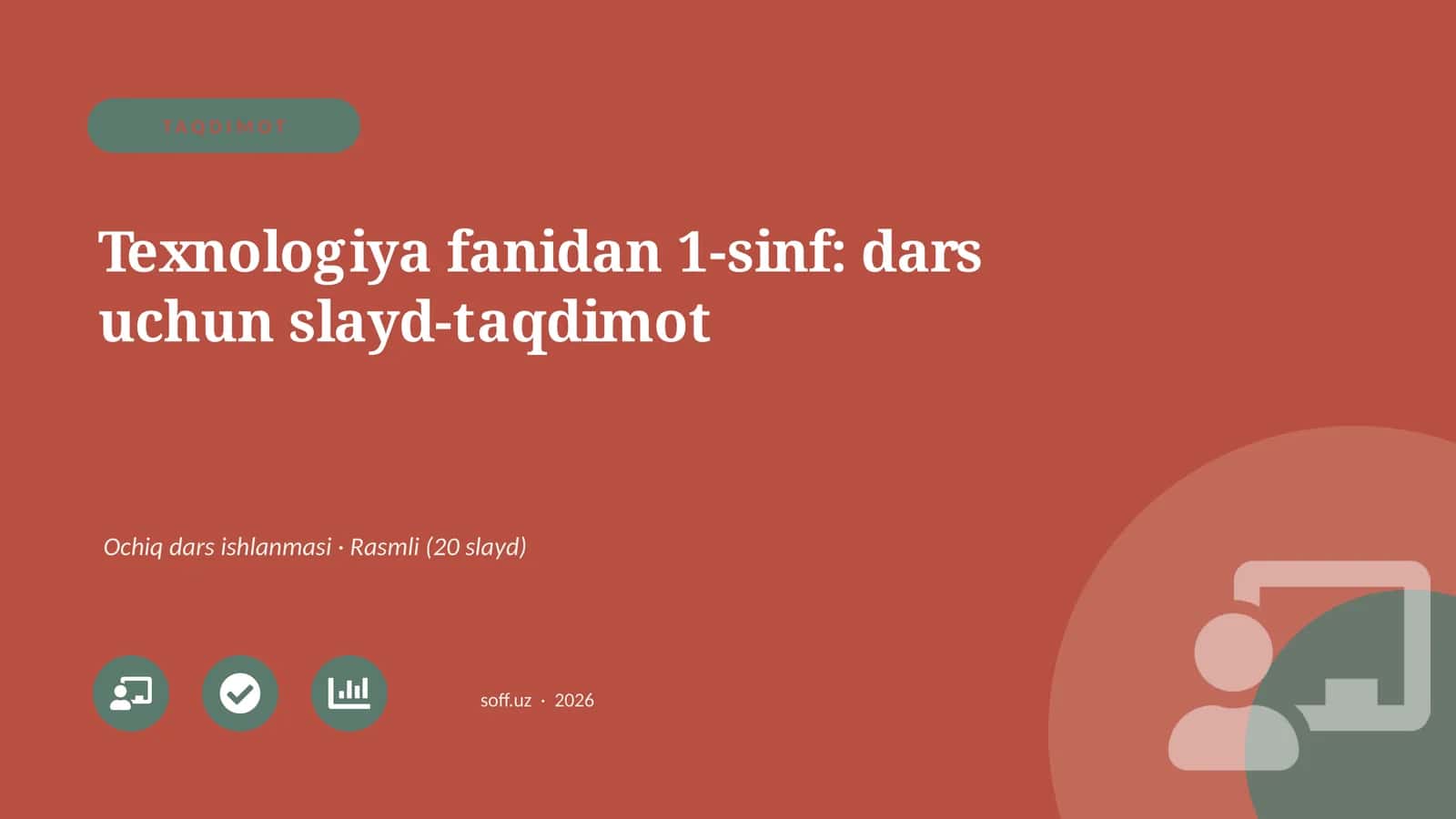 Texnologiya fanidan 1-sinf: dars uchun slayd-taqdimot 1