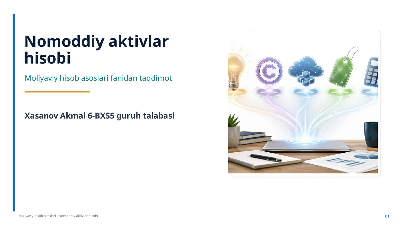 Nomoddiy aktivlar hisobi 1