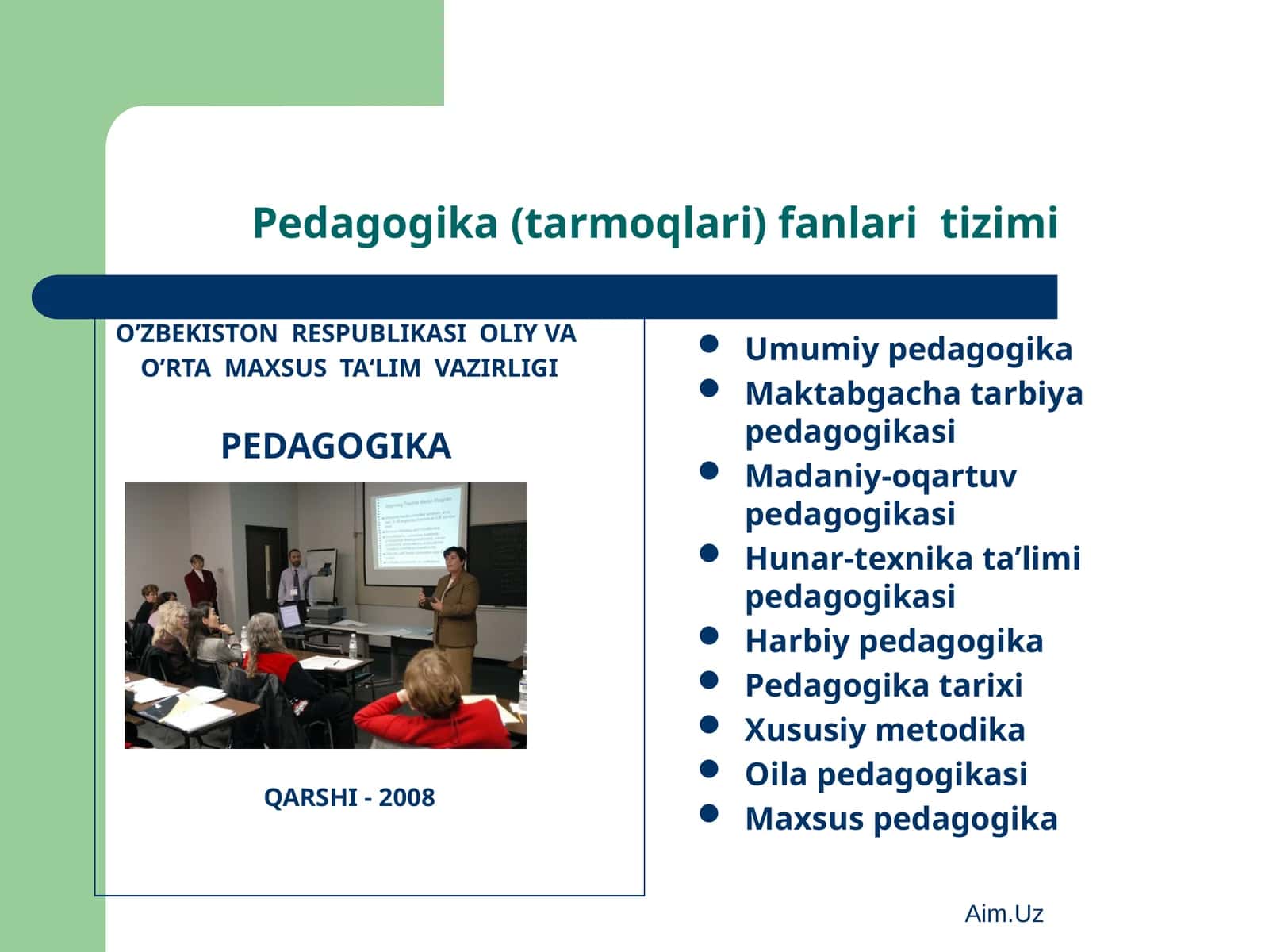 Pedagogika (tarmoqlari) fanlari tizimi 1